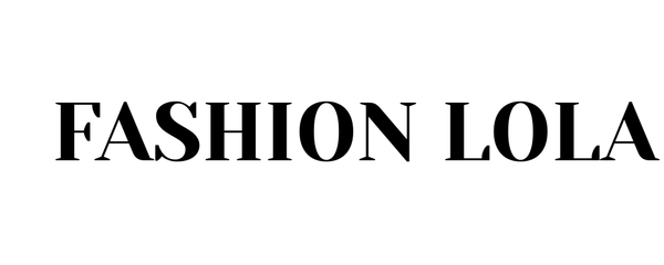 Fashion Lola
